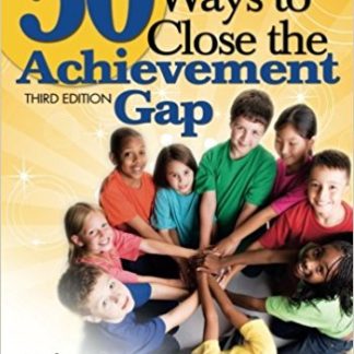 50 Ways to Close the Achievement Gap (Paperback)