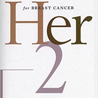 Her-2: The Making of Herceptin, a Revolutionary Treatment for Breast Cancer (Paperback)
