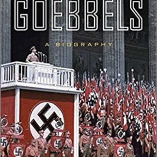 Goebbels: A Biography (Hardcover)