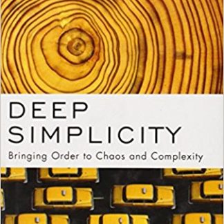 Deep Simplicity: Bringing Order to Chaos and Complexity (Hardcover)