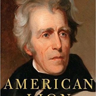 American Lion: Andrew Jackson in the White House (Hardcover)