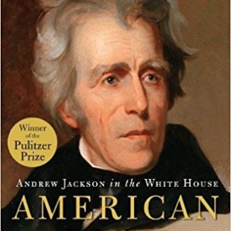 AMERICAN LION: Andrew Jackson in the White House (Paperback)