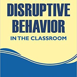 Defusing Disruptive Behavior in the Classroom