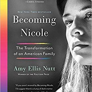 Becoming Nicole: The Transformation of an American Family (Paperback)