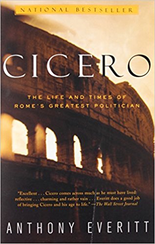 Cicero: The Life and Times of Rome's Greatest Politician (Paperback)
