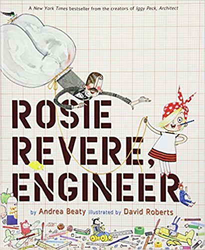 Rosie Revere, Engineer (Hardcover)