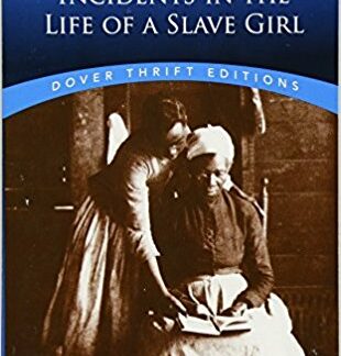 Incidents in the Life of a Slave Girl (Dover Thrift Editions)