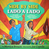 Side by Side/Lado a Lado: The Story of Dolores Huerta and Cesar Chavez/La Historia de Dolores Huerta y Cesar Chavez (Hardcover