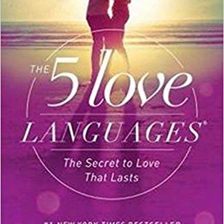 The 5 Love Languages: The Secret to Love that Lasts (Paperback)