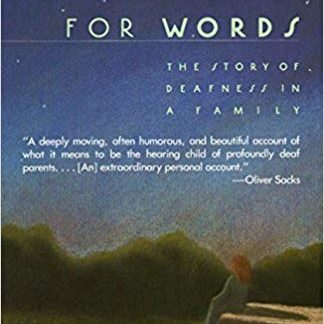 A Loss for Words: The Story of Deafness in a Family (Paperback)