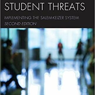 Assessing Student Threats: Implementing the Salem-Keizer System 2nd Edition by John Van Dreal (Editor)
