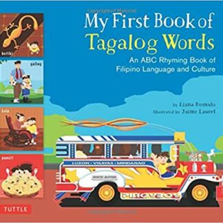 My First Book of Tagalog Words: An ABC Rhyming Book of Filipino Language and Culture