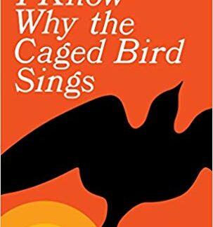 I Know Why the Cage Bird Sings