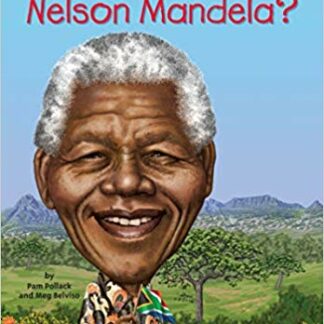 Who Was Nelson Mandela?